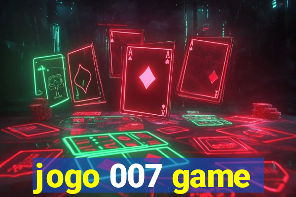 jogo 007 game